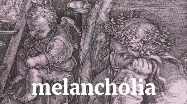 Melancholia
